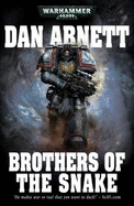 Brothers of the Snake - Abnett, Dan