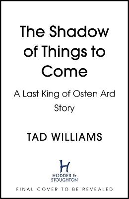 Brothers of the Wind: A Last King of Osten Ard Story - Williams, Tad