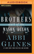 Brothers South of the Mason Dixon