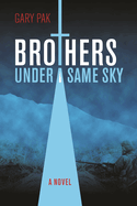 Brothers Under a Same Sky