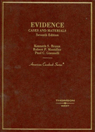 Broun, Mosteller and Giannelli's Evidence: Cases and Materials, 7th