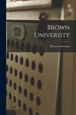 Brown University - Brown University (Creator)