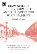 Brownfields Redevelopment and the Quest for Sustainability