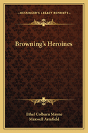 Browning's Heroines