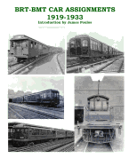 Brt - Bmt Car Assignments 1919 - 1933