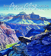 Bruce Aiken's Grand Canyon: An Intimate Affair - McGarry, Susan Hallsten