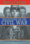 Bruce Catton: Reflections on the Civil War