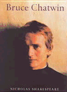 Bruce Chatwin - Shakespeare, Nicholas