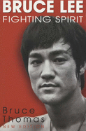 Bruce Lee: Fighting Spirit