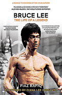 Bruce Lee: The Life of a Legend