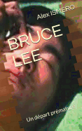 Bruce Lee: Un D