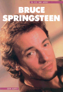 Bruce Springsteen: In His Own Words