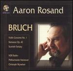 Bruch: Violin Concerto No. 1; Romance, Op. 42; Scottish Fantasy - Aaron Rosand (violin); Birgit Bachhuber (harp)