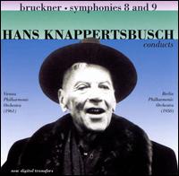 Bruckner: Symphonies Nos. 8 & 9 - Hans Knappertsbusch (conductor)