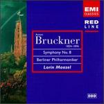 Bruckner: Symphony No. 8 in C minor - Berlin Philharmonic Orchestra; Lorin Maazel (conductor)