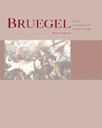 Bruegel: The Complete Paintings, Drawings and Prints