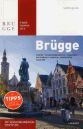 Brugge Stadtfuhrer  - Bruges City Guide