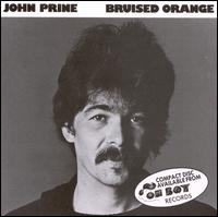 Bruised Orange - John Prine