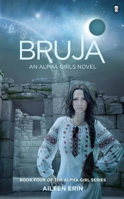 Bruja - Erin, Aileen