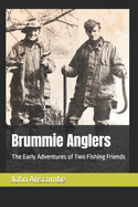 Brummie Anglers: The Early Adventures of Two Fishing Friends