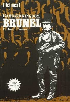 Brunel, Isambard Kingdom - Tames, Richard