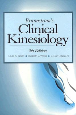 Brunnstrom's Clinical Kinesiology By Signe Brunnstrom, L.Don Lehmkuhl ...