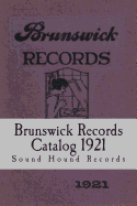 Brunswick Records Catalog 1921