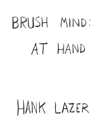 Brush Mind: At Hand