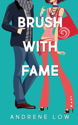 Brush With Fame - Low, Andrene