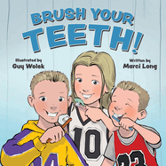 Brush Your Teeth!