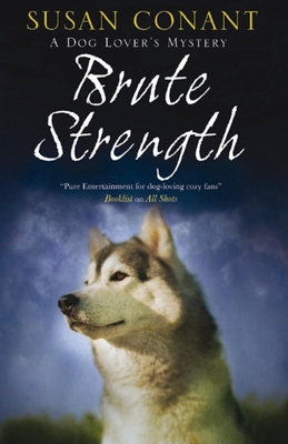 Brute Strength - Conant, Susan
