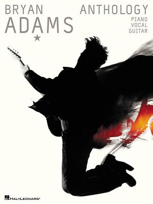 Bryan Adams Anthology - Adams, Bryan