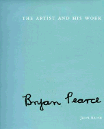 Bryan Pearce: The Artist and His Work