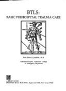 Btls: Basic Prehospital Trauma Care