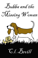 Bubba and the Missing Woman: A Bubba Mystery