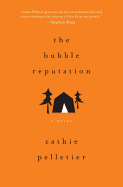 Bubble Reputation: A Novel
