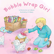 Bubble Wrap Girl