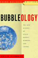 Bubbleology: The New Science of Stock Market Winners and Losers