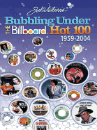Bubbling Under the Billboard Hot 100: 1959-2004