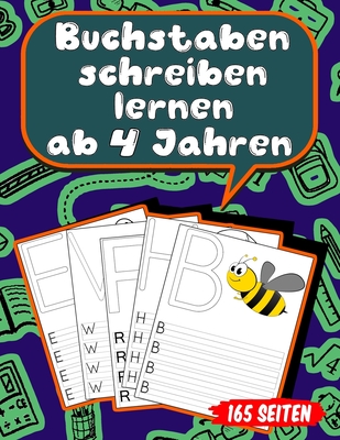 Buchstaben schreiben lernen ab 4 Jahren: 165 Seiten Grundschrift Vorschule bungen - Weidenkamp, Lena