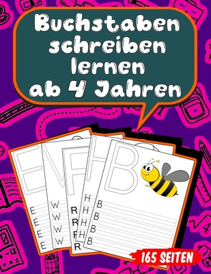 Buchstaben schreiben lernen ab 4 Jahren: 165 Seiten Grundschrift Vorschule ?bungen - Weidenkamp, Lena