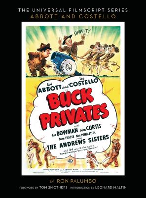 Buck Privates - The Abbott and Costello Screenplay (hardback) - Palumbo, Ron (Editor)