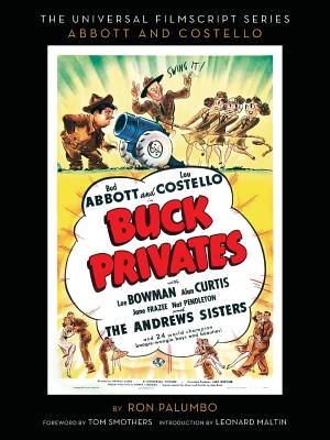 Buck Privates (the Abbott and Costello Screenplay) - Palumbo, Ron (Editor)