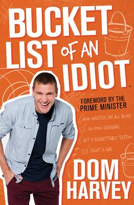 Bucket List of an Idiot - Harvey, Dom