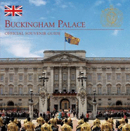 Buckingham Palace: Official Souvenir Guide - Marsden, Jonathan