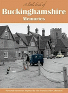 Buckinghamshire Memories: A Little Book of