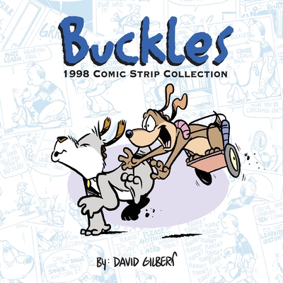 Buckles 1998 Comic Strip Collection - Gilbert, David