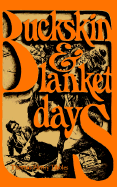 Buckskin and Blanket Days