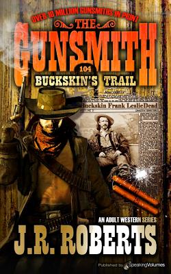 Buckskin's Trail - Roberts, J R