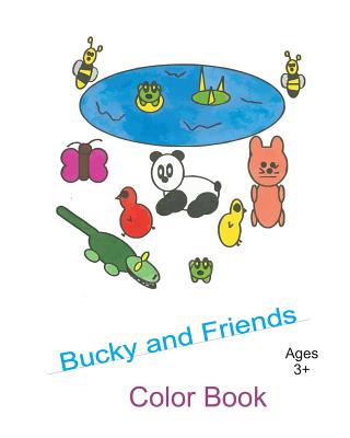 Bucky and Friends Color Book - Roberts, Kenneth Leon